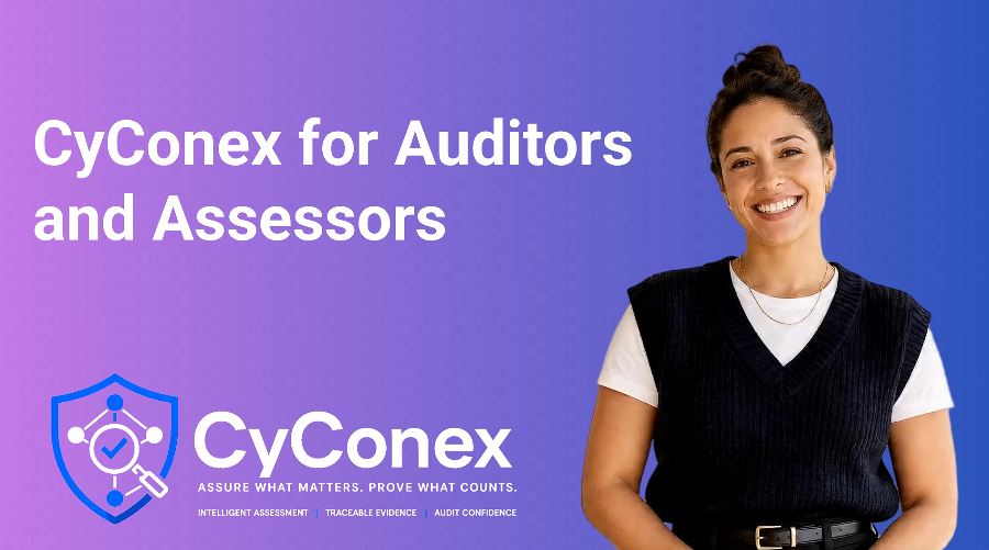 CyConex for Auditors and Assessors overview